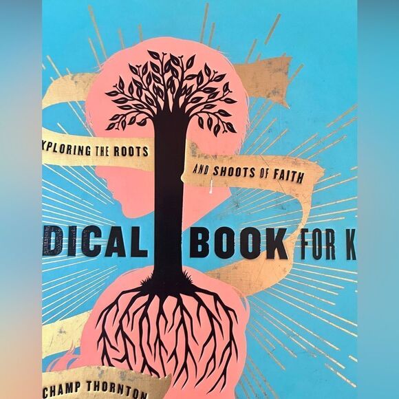 The Radical Book for Kids by Champ Thornton Hardcover Christian Devotional OS - Picture 10 of 10